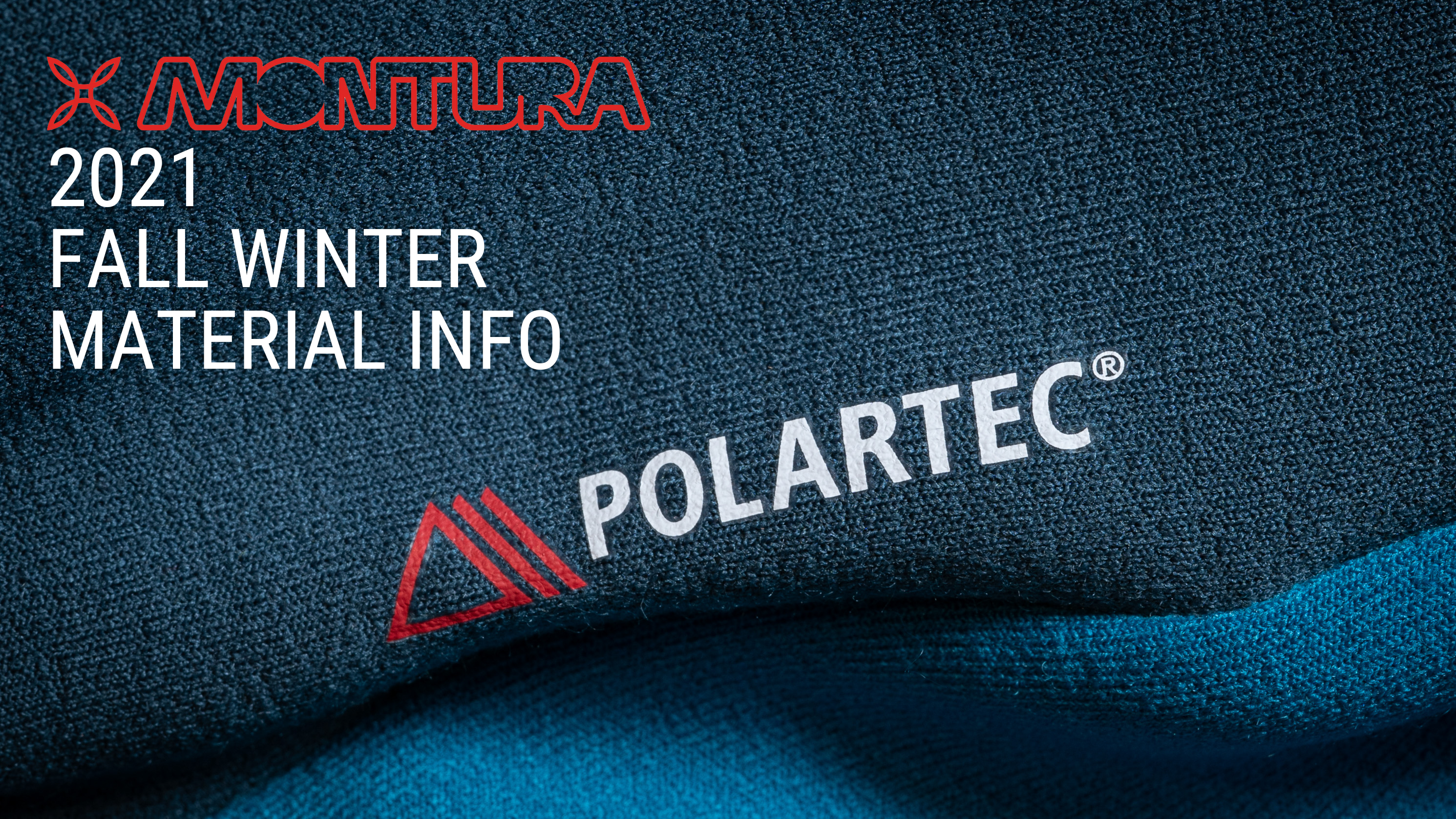 MONTURA 21FW MATERIAL INFO 』 | OFFICIAL BLOG | MONTURA